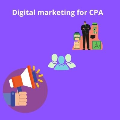 How Digital Marketing can help CPA s ?